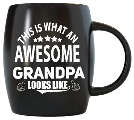 Grandpa’s Greatest Mug for the Best Grandfather: A Perfect Gift for Father’s Day, Christmas or Birthdays!