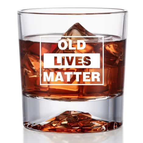 Gifts for Men Dad, Whiskey Glass with “Old Lives Matter” design, Funny Christmas/Birthday Retirement present for Grandpa.