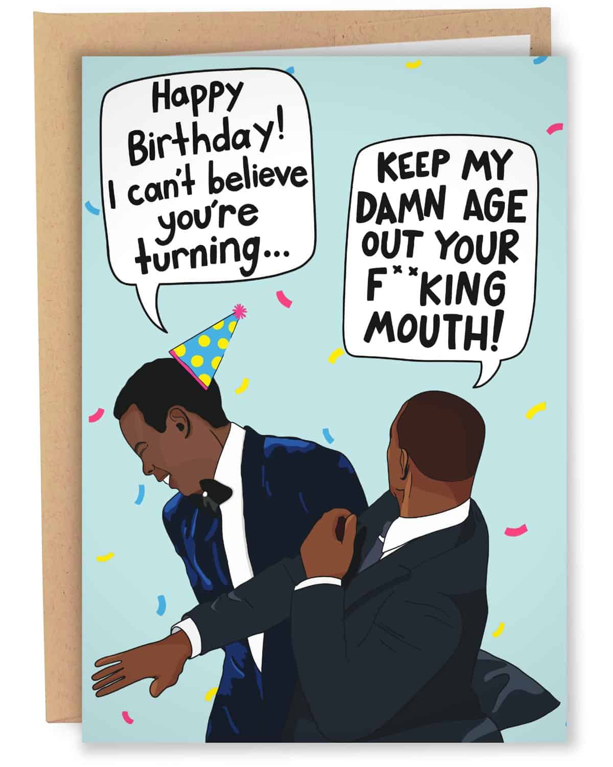 Sleazy Greetings Funny Birthday Card Meme For Him Her Men Women | Keep My Age Out Your Mouth Slap | Will Smith Slaps Chris Rock Happy Birthday Card