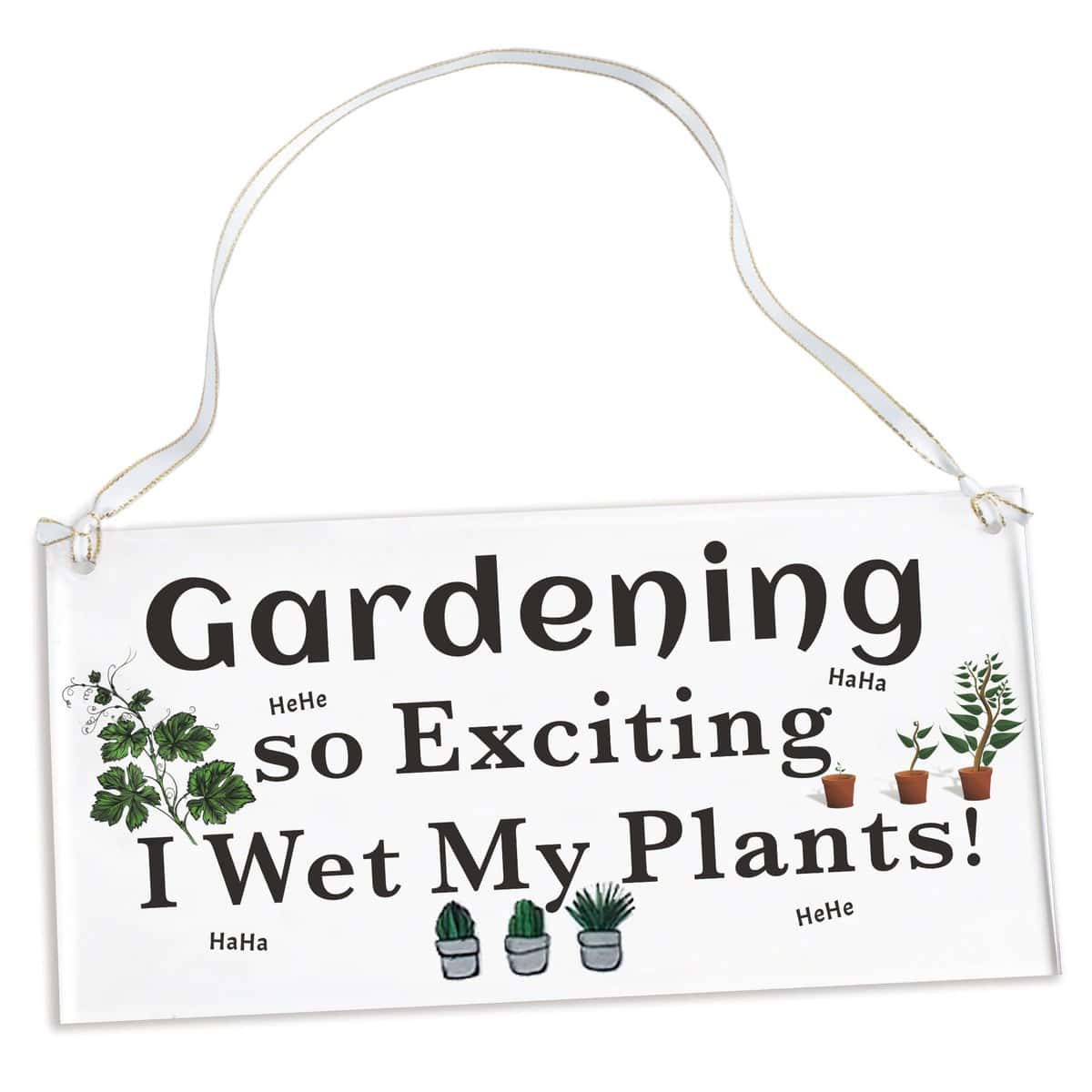 Gardening Gifts For Women Men Gardening So Exciting I Wet My Plants Novelty Garden Signs Funny Unusual Womans Gifts Wet My Pant Garden Plaques Christmas Xmas Gardening Gifts Sign Personalised