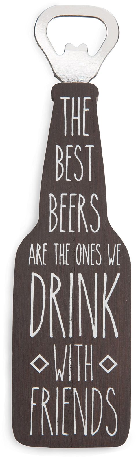 Pavilion Gift Company Man Crafted Magnetic Bottle Opener: Enjoy the Best Beers with Friends, in Brown, 7″ Tall.